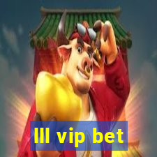 lll vip bet